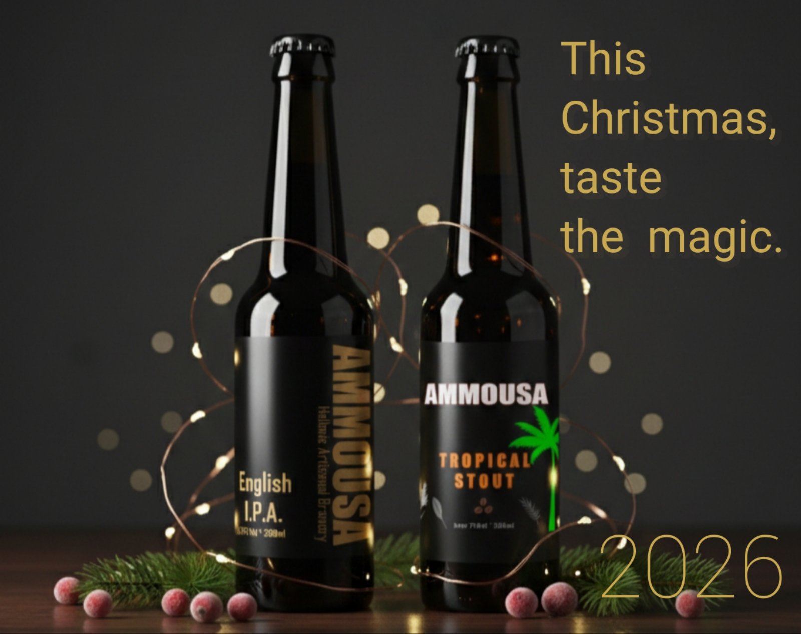 AMMOUSA BEERS: English IPA 5.5% with ginger & Tropical Stout 7% with vanilla and coffee